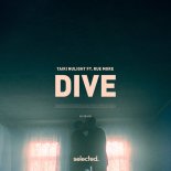 Taiki Nulight & Rue More - Dive