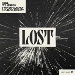 RSCL, it's murph, Twin Diplomacy & Jack August - Lost