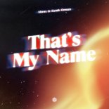 Altrøx & Faruk Orman - That\'s My Name