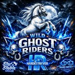 HardestRaver - Wild Ghost Riders