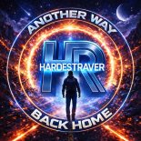 HardestRaver - Another Way Back Home (New Vox Hands Up Mix)