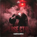 Hartshorn - LOSE CTRL (Original Mix)