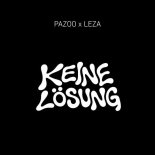Pazoo & Leza - Keine Loesung