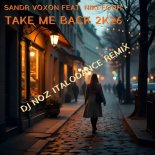 Sandr Voxon feat.Niki Four - Take Me Back 2k26 (Dj.Noz ItaloDance Rmx)