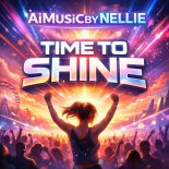 AIMusiCbyNellie - Time to Shine
