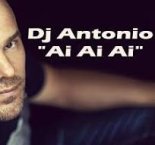 Dj Antonio — Ai Ai Ai