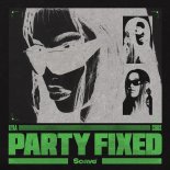 ILYAA & CIBUS - Party Fixed