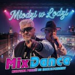 MixDance - Młodzi w Łodzi (Radio Edit)