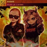 GLDY LX & Acina - Baddie (Extended Mix)