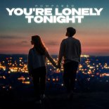 Rompasso - You're Lonely Tonight