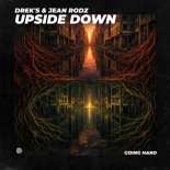 Drek\'s & Jean Rodz - Upside Down