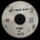 Mgk & Wiz Khalifa - Girl next door