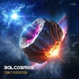 Balcosmos - Comet Perception