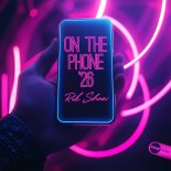 Rik Shaw - On The Phone '26 (Original Mix)