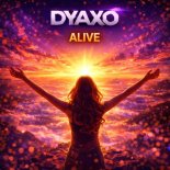 Dyaxo - Alive