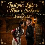 Justyna Lubas, Zespół MAX - Panieński