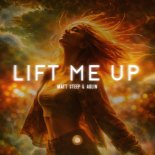 Matt Steep & Adlin - Lift Me Up
