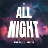Max Fail & Dallax - All Night