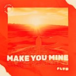 Flyh - Make You Mine