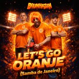 BEUNHAZEN - Let's Go Oranje (Samba de Janeiro) [Extended Mix]