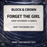 Block & Crown - Forget the Girl