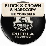 Block & Crown - Be Yourself