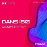 Groove Fantasy - Dans Ibizi (Extended Mix)