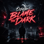 Dżeju - Blame The Dark (Demo).