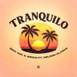 Sico Vox, Imapni & Nelson Clarke - Tranquilo