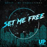 MF Productions, Garas - Set Me Free (Extended Mix)