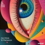 Javi Mula - El Flamenco (Original Mix)