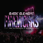 Basic Element, Ray Slijngaard, Maria Mathea - Fireworks