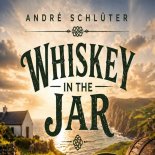 Andre Schluter - Whiskey In The Jar (Irish Pub Version)