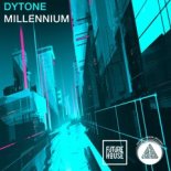 Dytone - Millennium