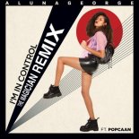 AlunaGeorge feat. Popcaan - I'm In Control (The Magician Remix)