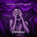 Fraw - VOICES IN MY HEAD (Extended Mix)