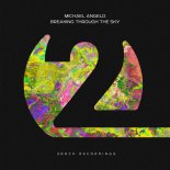 Michael Angelo - Breaking Through The Sky