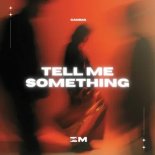 Camma - Tell Me Something
