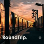 H.A.Z.E & RoundTrip.Music - Show Me The Way