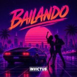 Invictus - Bailando (Original Mix)