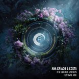 Ana Criado & Costa - The Secret Garden (Festival Mix)
