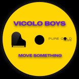 Vicolo Boys - Move Something (Dub Version)