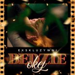 Ekskluzywni - Będzie okej (feat. Denis Impulsywni)