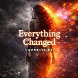 Sommerlicht - Everything Changed