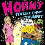 Timmy Trumpet & Tenzin - Horny (Chardy Remix)