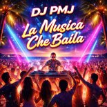 Dj Pmj - La Musica Che Baila (Italo 2000 Mix)