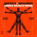 David Guetta & Marten HØrger & Men Machine - Pwr (Extended Mix)