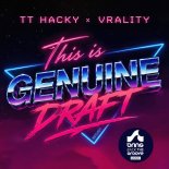 T.T. Hacky & VRALITY - This Is Genuine Draft