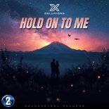 Deluxions - Hold On To Me (Extended Mix)