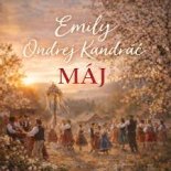 Emily & Ondrej Kandráč - Máj